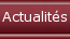 Actualit�s