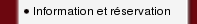 Information et r�servation